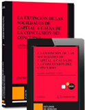 La extinción de las sociedades de capital a causa de la conclusión del concurso (Dúo) La extinción de las sociedades de capital a causa de la conclusión del concurso (Dúo)