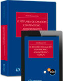 El recurso de casación contencioso-administrativo común (Dúo) El recurso de casación contencioso-administrativo común (Dúo)