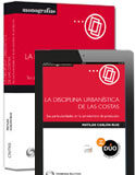 La Disciplina Urbanística de las Costas (Dúo) La Disciplina Urbanística de las Costas (Dúo)