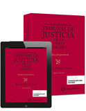 Las sentencias básicas del Tribunal de Justicia de la Unión Europea Las sentencias básicas del Tribunal de Justicia de la Unión Europea (e-book)