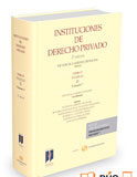 Instituciones de Derecho Privado. TOMO IV FAMILIA. Volumen 1º Instituciones de Derecho Privado. TOMO IV FAMILIA. Volumen 1º