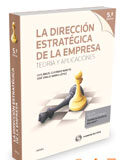 La Dirección Estratégica de la Empresa. Teoría y aplicaciones (Dúo) La Dirección Estratégica de la Empresa. Teoría y aplicaciones (Dúo)