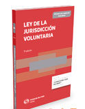Ley de la Jurisdicción Voluntaria Ley de la Jurisdicción Voluntaria