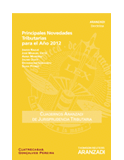 Principales Novedades Tributarias para el año 2012 Principales Novedades Tributarias para el año 2012