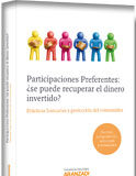 Participaciones preferentes: ¿se puede recuperar el dinero invertido? Participaciones preferentes: ¿se puede recuperar el dinero invertido?