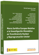 Marco Jurídico Europeo Relativo a la Investigación Biomédica en Transferencia Nuclear y Reprogramación Celular