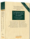 Las Reformas de la Ley de Sociedades de Capital: (Real Decreto Ley 13/2010, Ley 2/2011, Ley 25/2011 y Ley 1/2012) Las Reformas de la Ley de Sociedades de Capital: (Real Decreto Ley 13/2010, Ley 2/2011, Ley 25/2011 y Ley 1/2012)