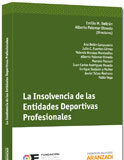 La Insolvencia de las Entidades Deportivas Profesionales La Insolvencia de las Entidades Deportivas Profesionales