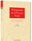 El imputado en el proceso penal El imputado en el proceso penal