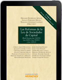 Las reformas de la Ley de Sociedades de Capital Las reformas de la Ley de Sociedades de Capital (e-reader)