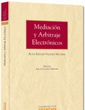 Mediación y arbitraje electrónicos Mediación y arbitraje electrónicos