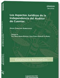 Los Aspectos Jurídicos de la Independencia del Auditor de Cuentas Los Aspectos Jurídicos de la Independencia del Auditor de Cuentas