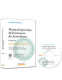 Manual Operativo del Concurso de Acreedores (Tomo II): La solicitud de declaración judicial de concurso Voluntario y necesario y situaciones pre-concursales Manual Operativo del Concurso de Acreedores (Tomo II)