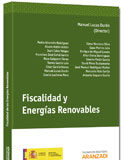 Fiscalidad de las Energías Renovables Fiscalidad de las Energías Renovables
