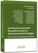 La protección de los datos personales en Internet ante la innovación tecnológica