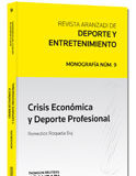 Crisis Económica y Deporte Profesional Crisis Económica y Deporte Profesional