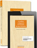 La moderna configuración de la doctrina del abuso del derecho (dúo) La moderna configuración de la doctrina del abuso del derecho (dúo)