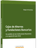 Cajas de ahorros y fundaciones bancarias Cajas de ahorros y fundaciones bancarias