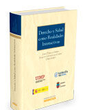 Derecho y salud como realidades interactivas Derecho y salud como realidades interactivas