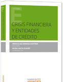 Crisis financiera y entidades de crédito Crisis financiera y entidades de crédito