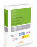La reforma del derecho del seguro La reforma del derecho del seguro