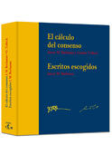 El cálculo del consenso: escritos escogidos El cálculo del consenso: escritos escogidos