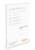 La reforma de la Ley de Sociedades de Capital en materia de Gobierno Corporativo