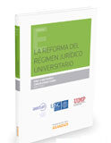 La reforma del Régimen Jurídico Universitario La reforma del Régimen Jurídico Universitario