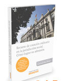 Recurso de casación ordinario en la jurisdicción social. Cómo lograr su admisión (DÚO) Recurso de casación ordinario en la jurisdicción social. Cómo lograr su admisión (DÚO)