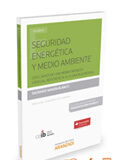 Seguridad energética y medio ambiente Seguridad energética y medio ambiente