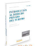 Introducción al Derecho Privado del Turismo (Dúo) Introducción al Derecho Privado del Turismo (Dúo)