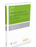 La protección de la víctima de violencia de género La protección de la víctima de violencia de género