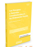 Los principios y garantías constitucionales en las ordenanzas fiscales (Dúo) Los principios y garantías constitucionales en las ordenanzas fiscales (Dúo)