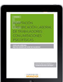 Adaptación y reubicación temporal de trabajadores con limitaciones psicofísicas Adaptación y reubicación temporal de trabajadores con limitaciones psicofísicas