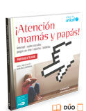 ¡Atención Papás y Mamás! (Dúo) ¡Atención Papás y Mamás! (Dúo)