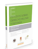 Estudios sobre Derecho Militar y de Defensa Estudios sobre Derecho Militar y de Defensa
