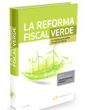 La reforma fiscal verde La reforma fiscal verde