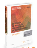 La pensión de jubilación del sistema de la Seguridad Social (Lex Nova) (Dúo) La pensión de la jubilación en el sistema de la Seguridad Social: guía práctica (Formato dúo)
