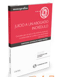 Juicio a un abogado incrédulo Juicio a un abogado incrédulo