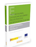 Propuestas para la igualdad de género en los procesos de negociación colectiva Propuestas para la igualdad de género en los procesos de negociación colectiva