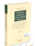 El gobierno corporativo de las entidades bancarias (Dúo) El gobierno corporativo de las entidades bancarias (Dúo)