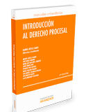 Introducción al Derecho Procesal. 6ª edición Introducción al Derecho Procesal. 6ª edición
