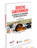 Derecho sanferminero: El Derecho de los Sanfermines y de otras fiestas locales (Dúo) Derecho sanferminero: El Derecho de los Sanfermines y de otras fiestas locales (Dúo)