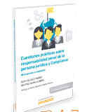 Cuestiones prácticas sobre responsabilidad penal de la persona jurídica y compliance (Dúo) Cuestiones prácticas sobre responsabilidad penal de la persona jurídica y compliance (Dúo)