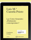 Las Cortes Generales: ¿Parlamento contemporáneo? (e-book) Las Cortes Generales: ¿Parlamento contemporáneo? (e-book)