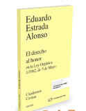 El derecho al honor en la Ley Orgánica 1/1982 de 5 de Mayo El derecho al honor en la Ley Orgánica 1/1982 de 5 de Mayo (e-book)