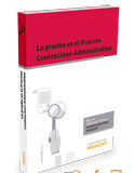 La prueba en el proceso contencioso-administrativo La prueba en el proceso contencioso-administrativo