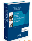 Ley de contrato de seguro: Jurisprudencia Comentada Ley de contrato de seguro: Jurisprudencia Comentada
