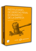 Instituciones de Derecho Penal, Económico y de la Empresa