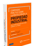 Compendio práctico sobre la protección de la propiedad intelectual Compendio práctico sobre la protección de la propiedad intelectual